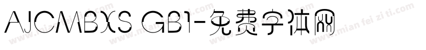 AJCMBXS GB1字体转换